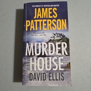 The Murder House by James Patterson and David Ellis